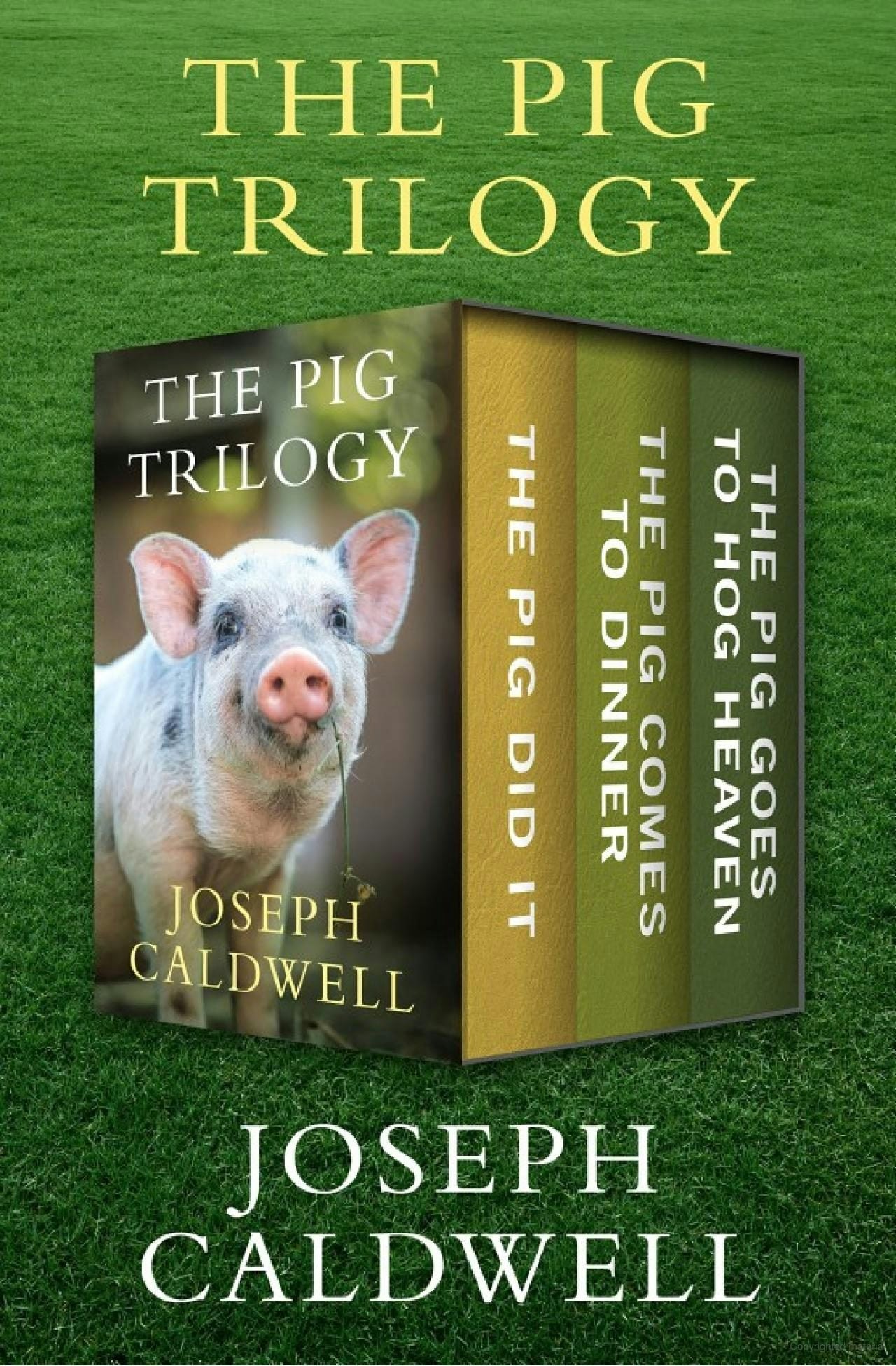 Book cover image for The Pig Trilogy ISBN: 9781480430389