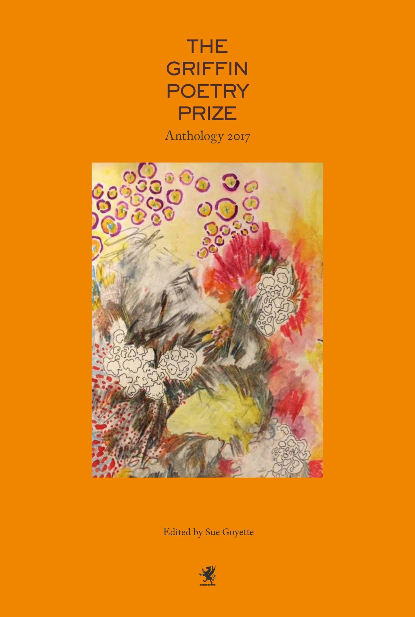 Book cover image for The 2017 Griffin Poetry Prize Anthology ISBN: 9781487002329