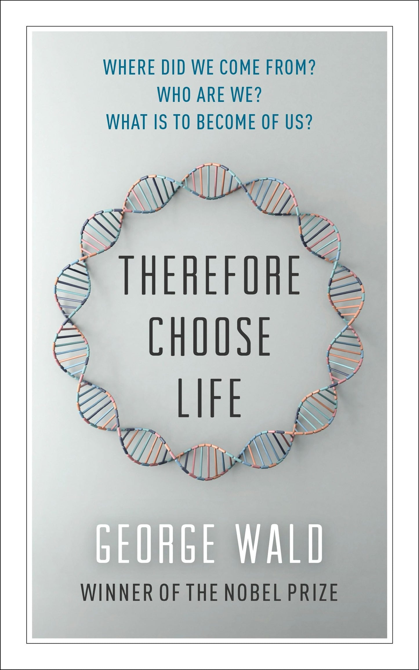 Book cover image for Therefore Choose Life ISBN: 9781487003388