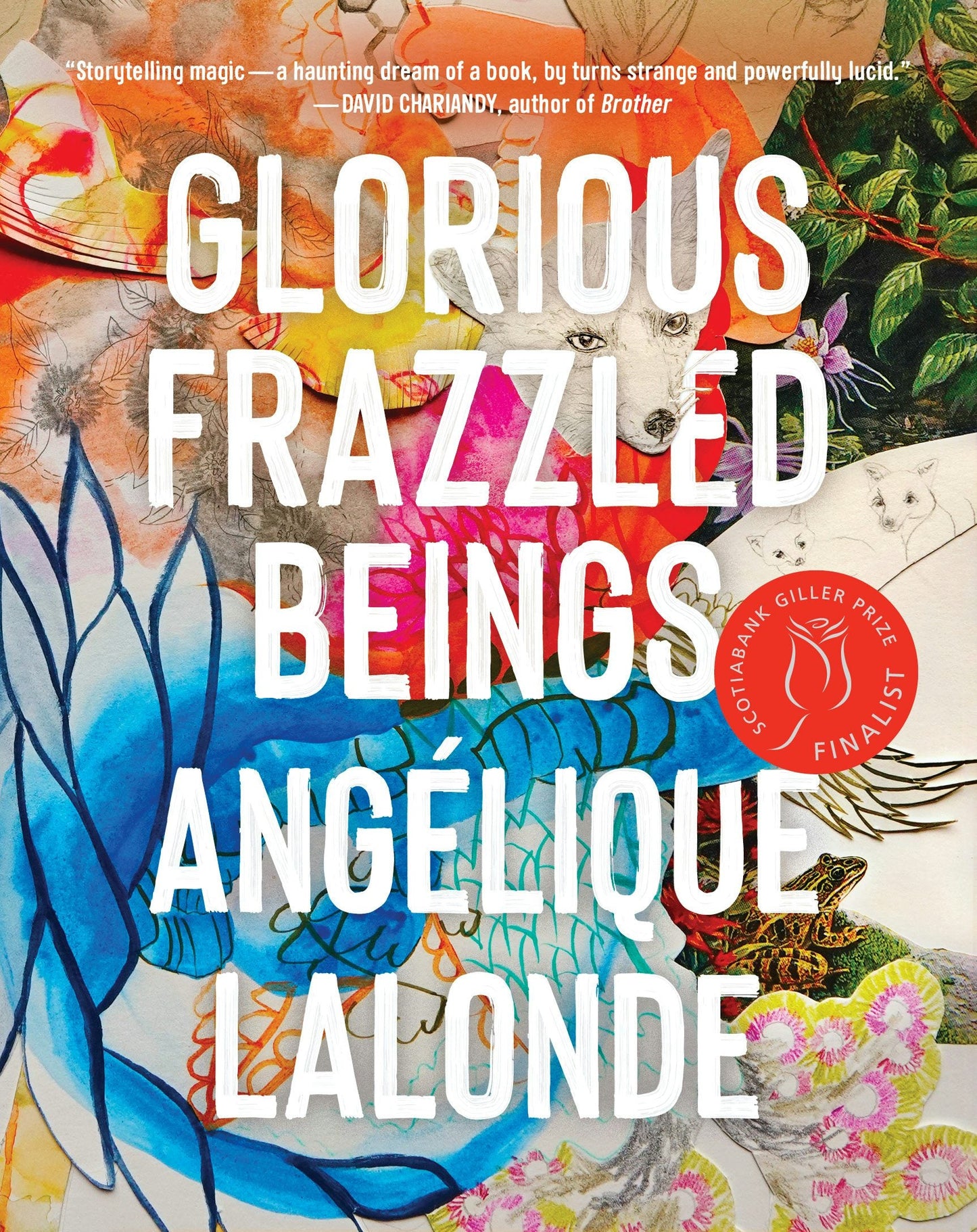 Book cover image for Glorious Frazzled Beings ISBN: 9781487009571