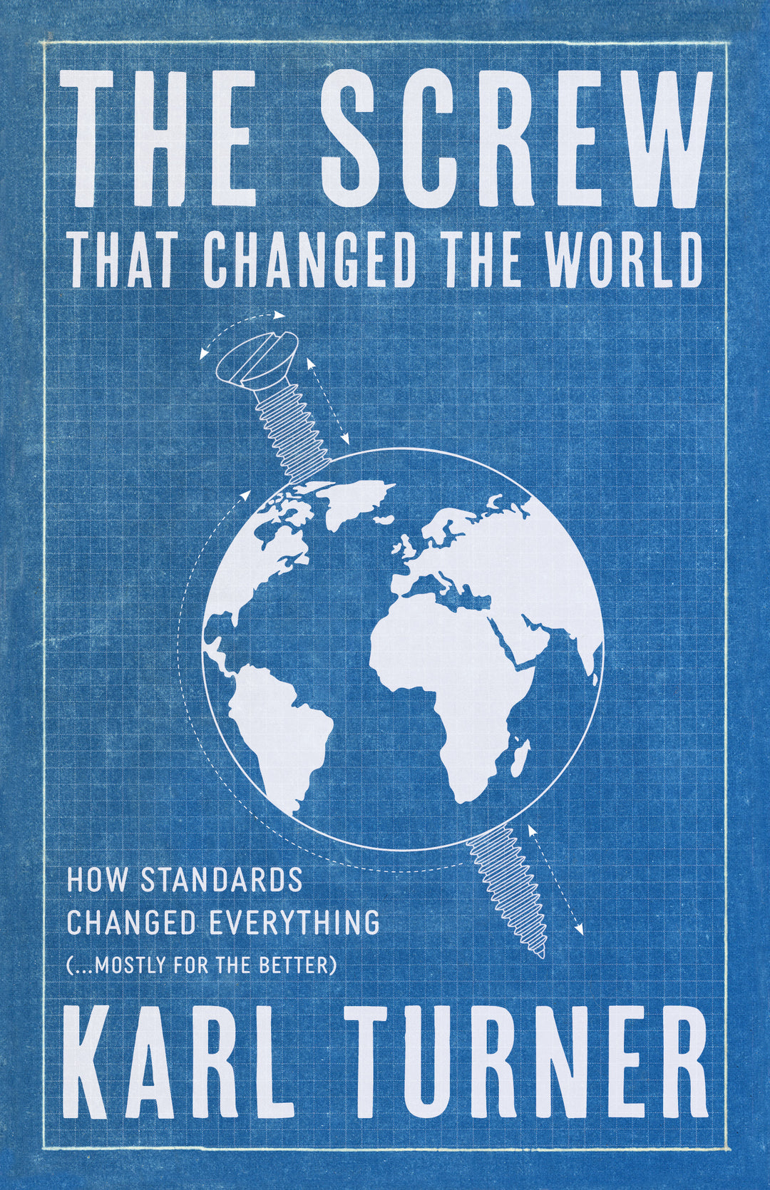 Cover image for The Screw That Changed the World ISBN 9781487013462