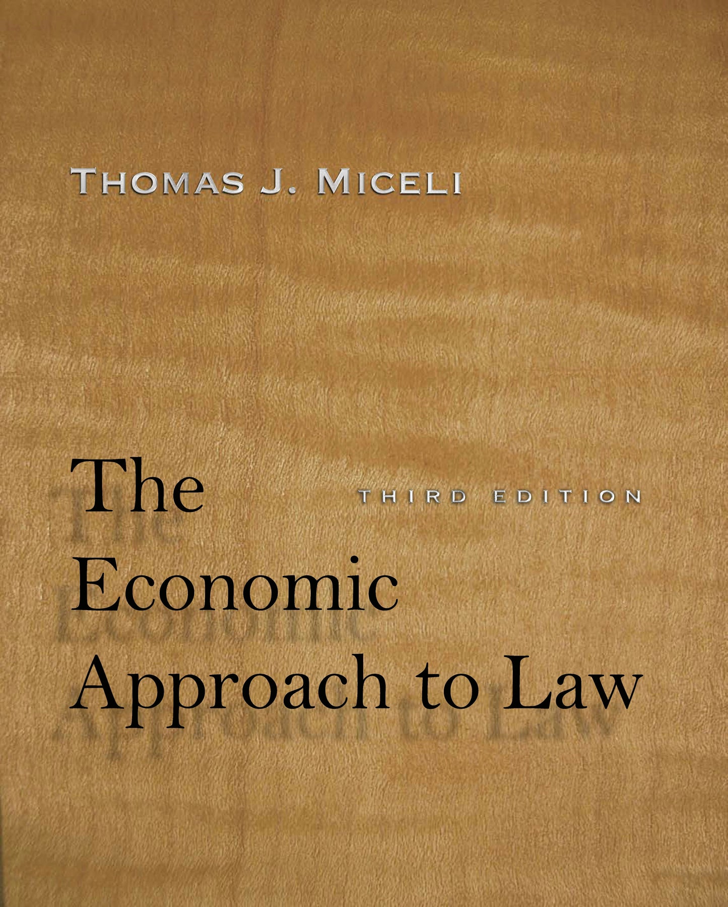 Book cover image for The Economic Approach to Law, Third Edition ISBN: 9781503600065