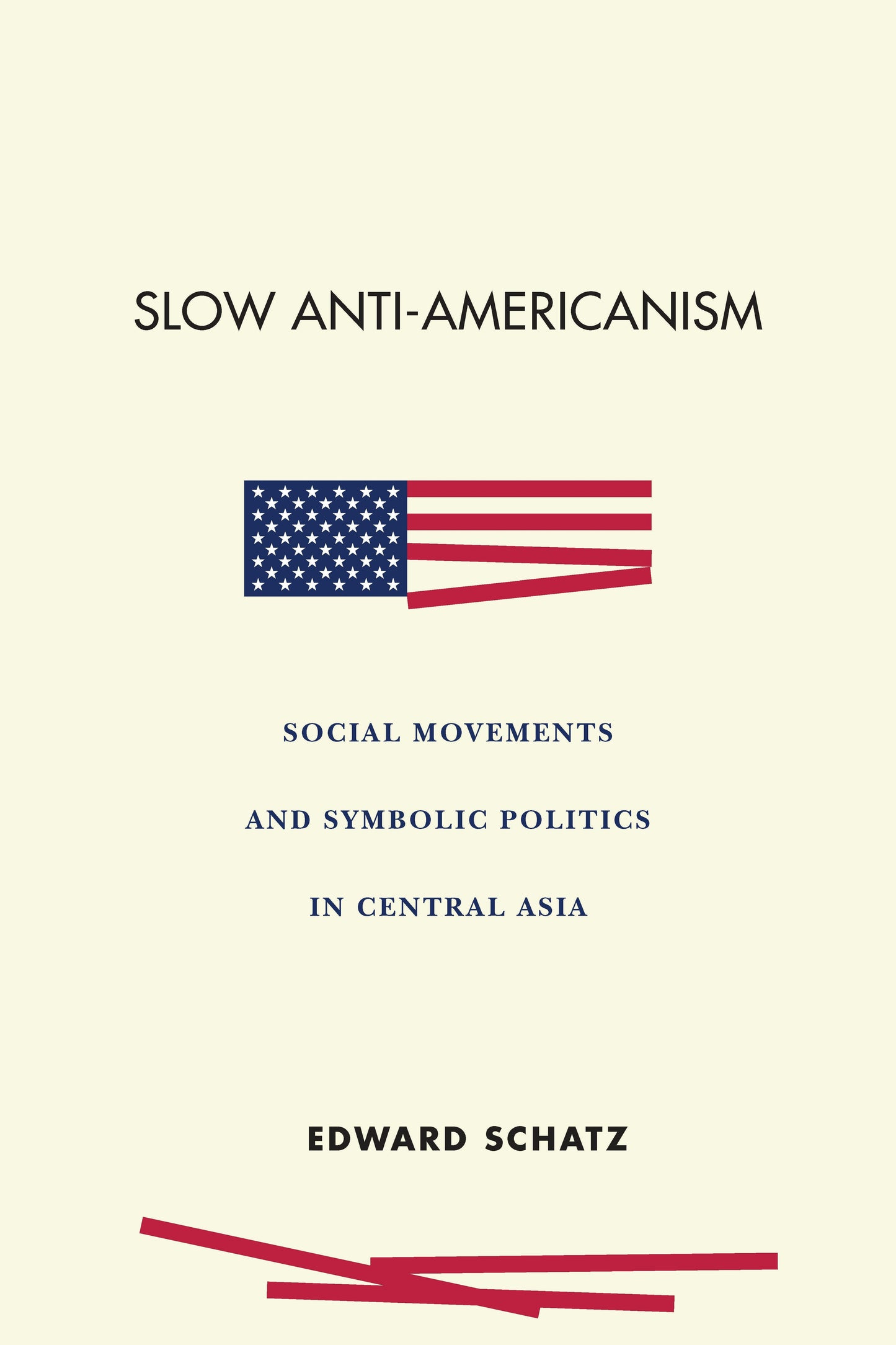 Book cover image for Slow Anti-Americanism ISBN: 9781503614321