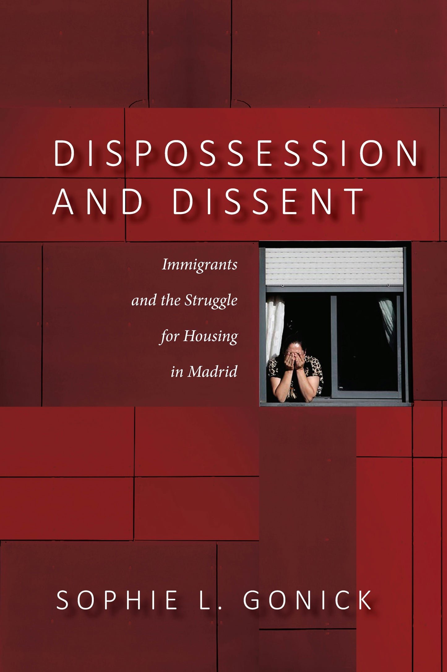 Book cover image for Dispossession and Dissent ISBN: 9781503614895