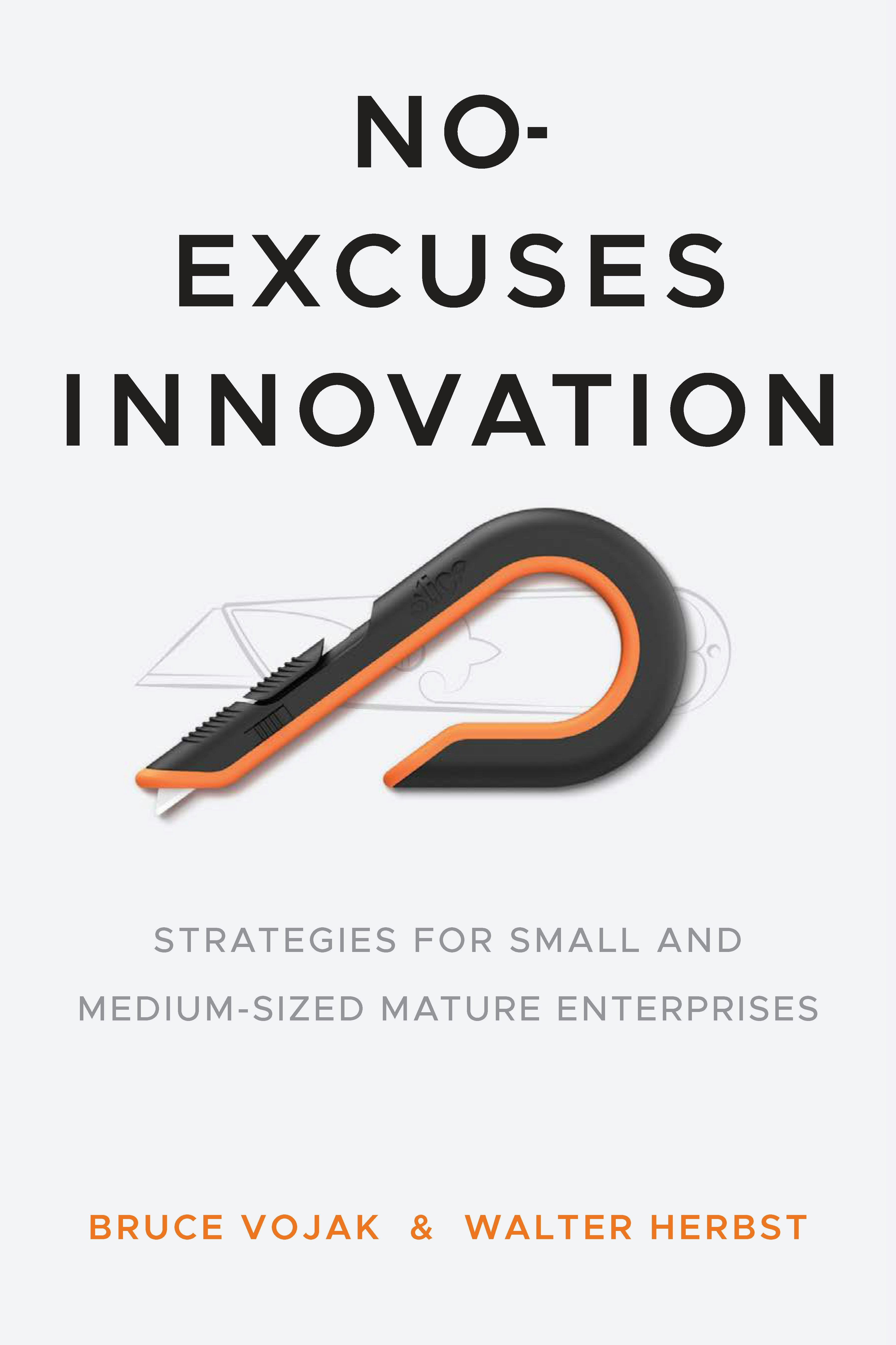 Book cover image for No-Excuses Innovation ISBN: 9781503627581