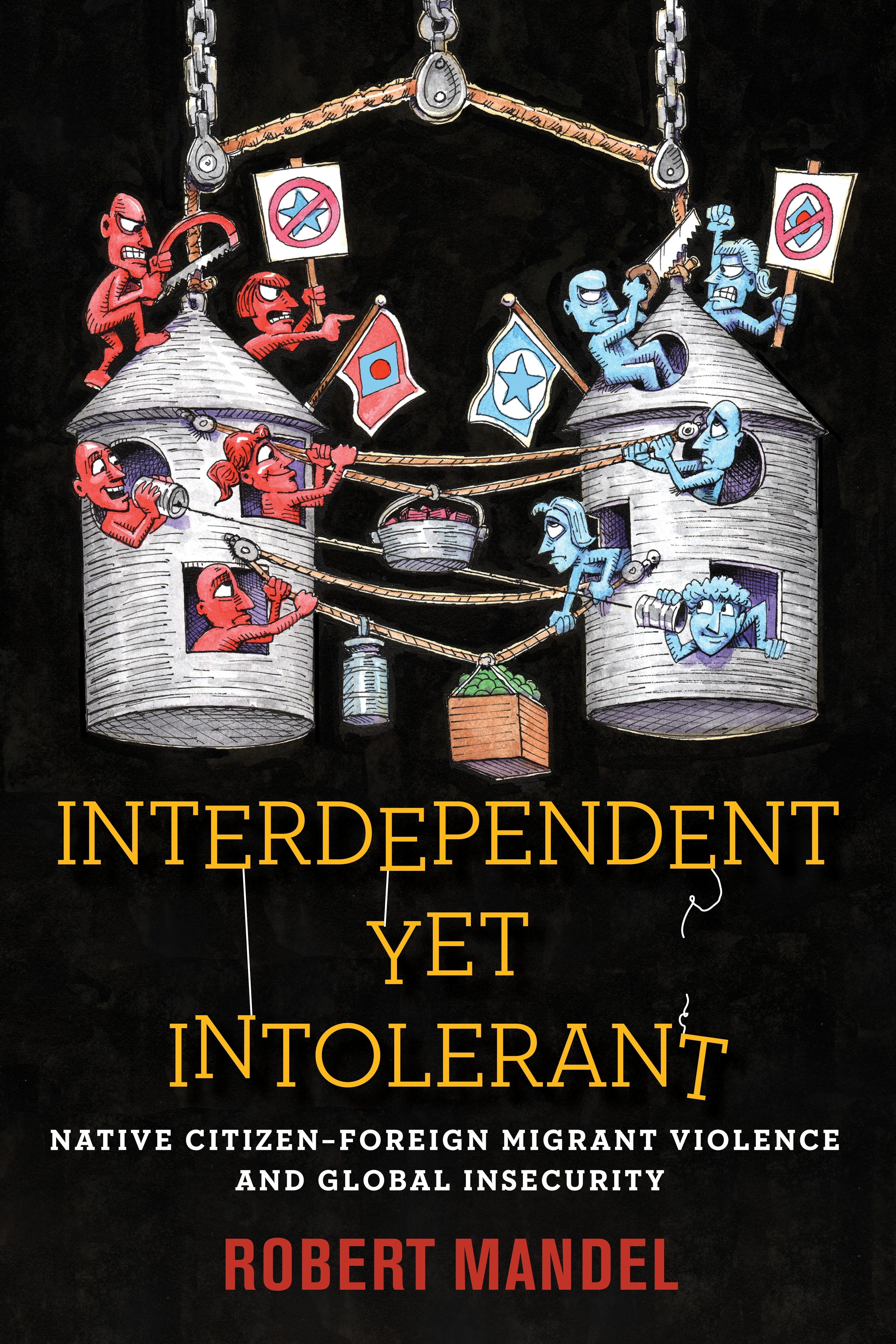 Book cover image for Interdependent Yet Intolerant ISBN: 9781503628199