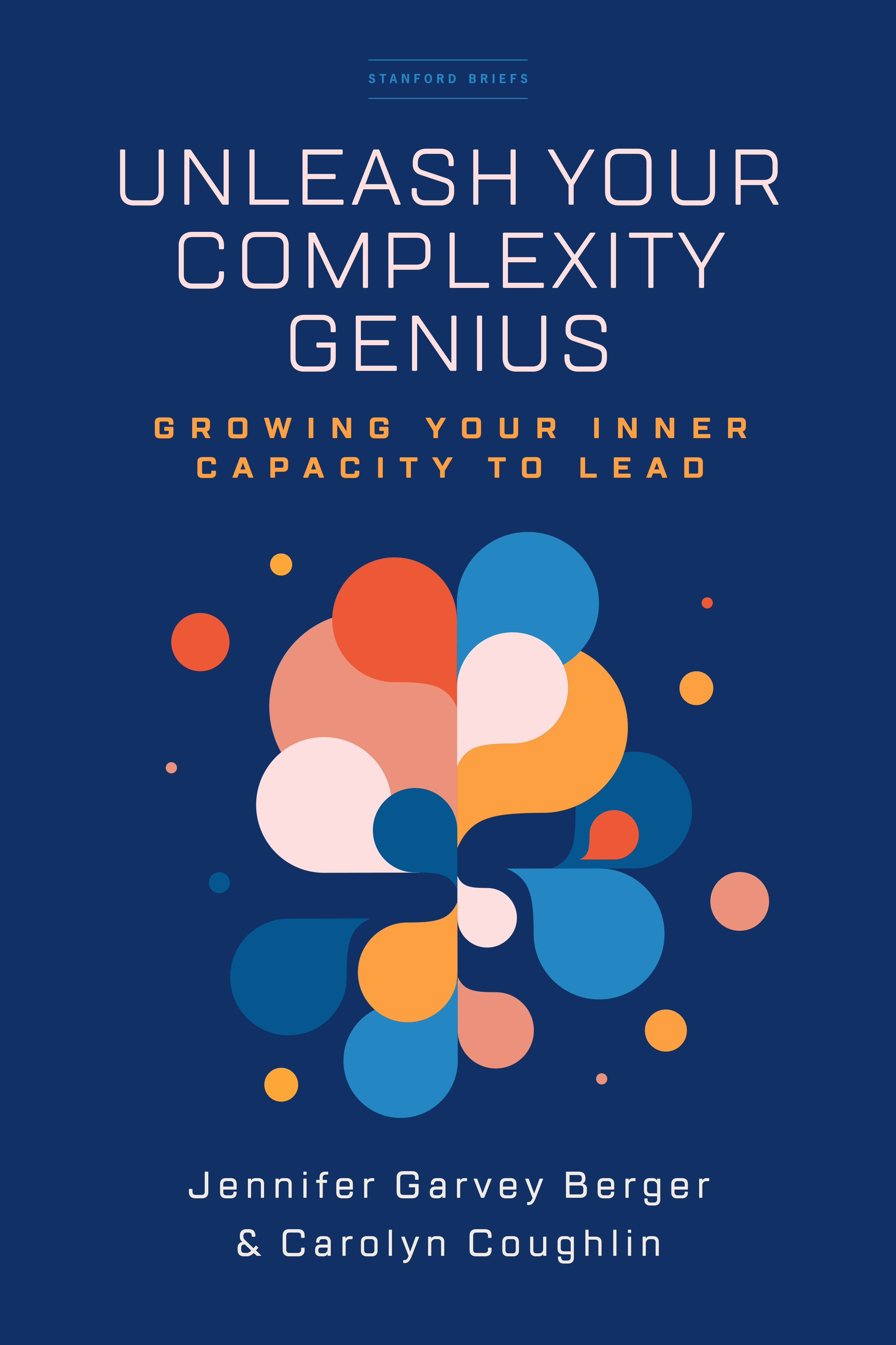 Book cover image for Unleash Your Complexity Genius ISBN: 9781503630475