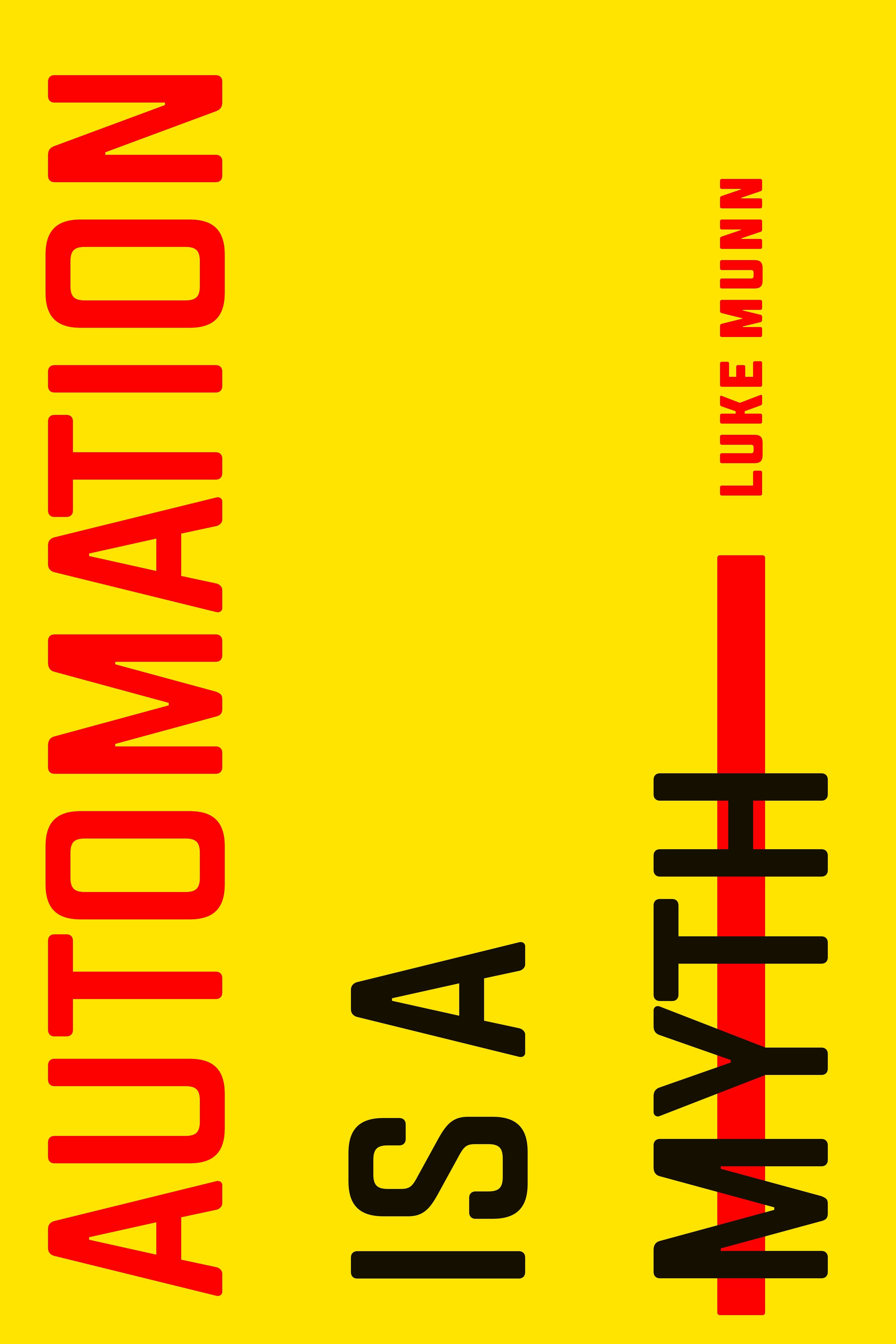Book cover image for Automation Is a Myth ISBN: 9781503631113