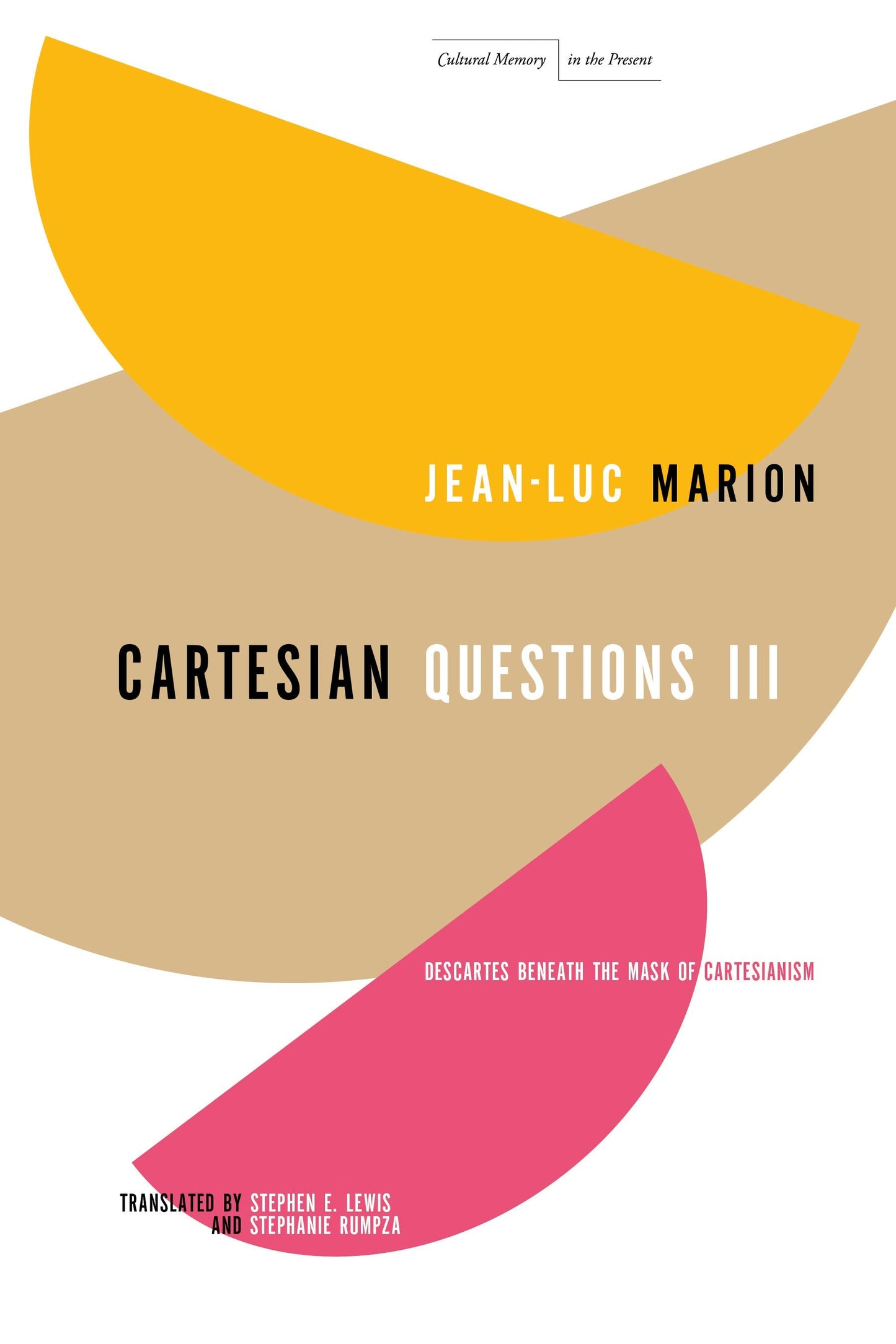 Book cover image for Cartesian Questions III ISBN: 9781503632851