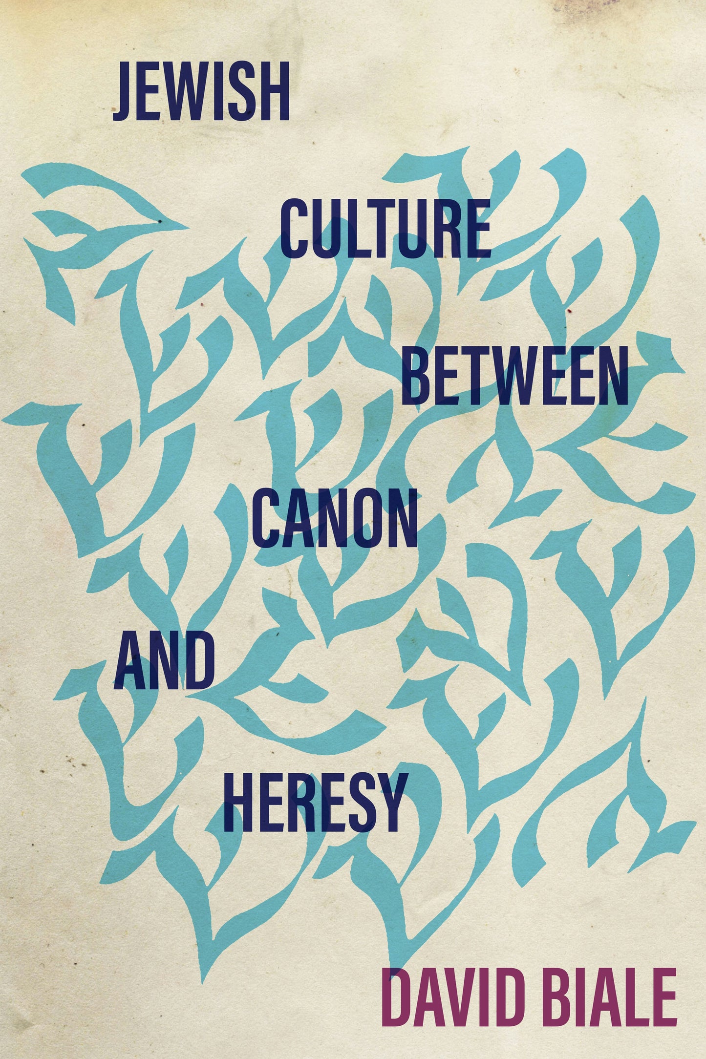 Book cover image for Jewish Culture between Canon and Heresy ISBN: 9781503634336
