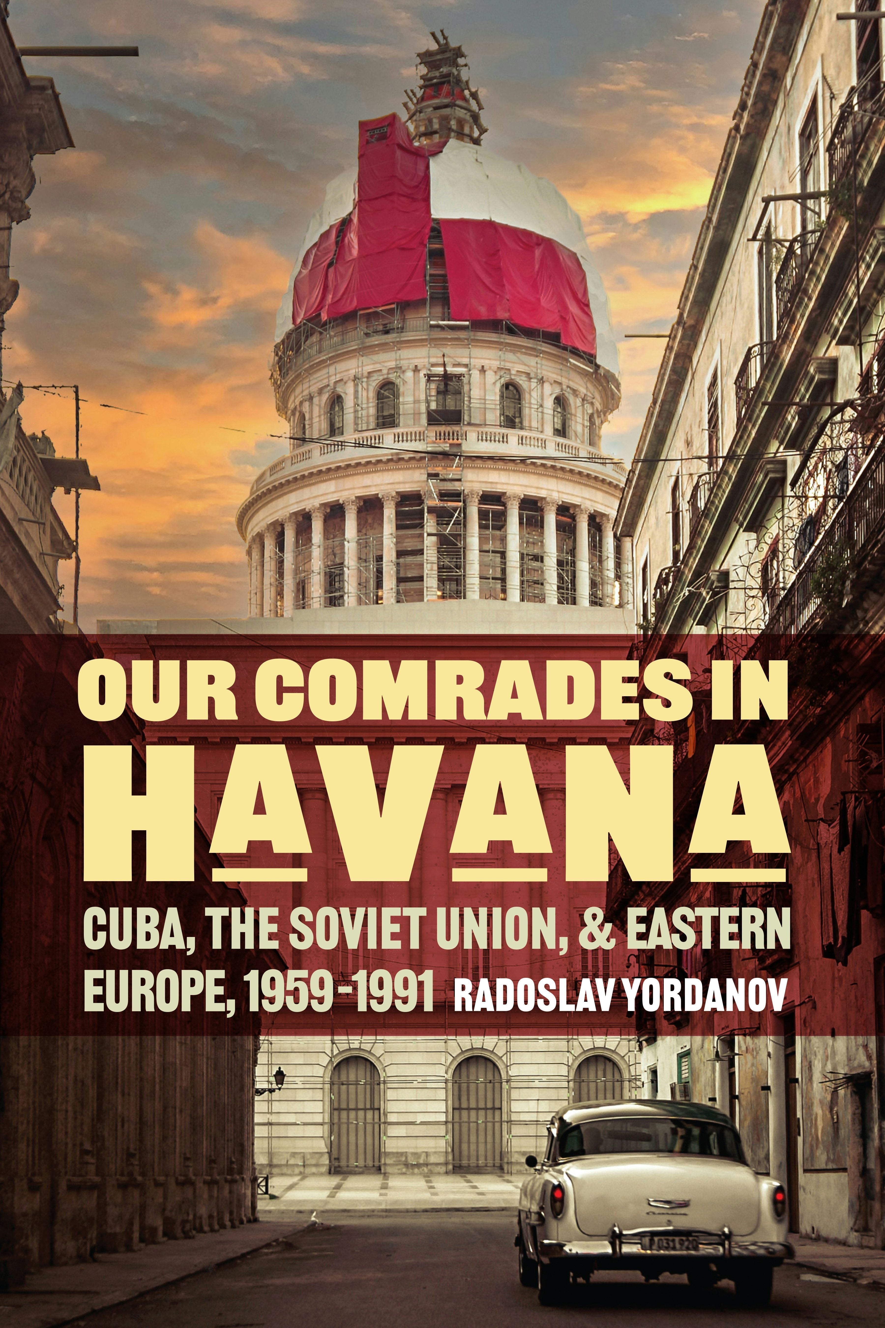 Book cover image for Our Comrades in Havana ISBN: 9781503636422