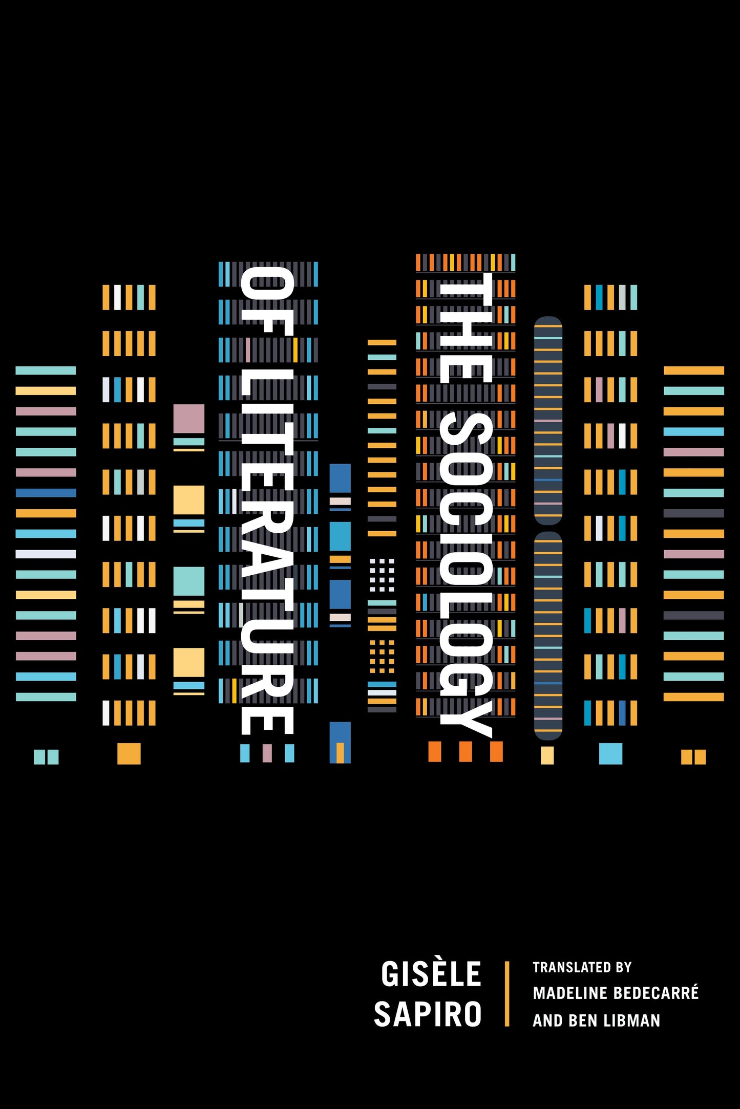 Book cover image for The Sociology of Literature ISBN: 9781503637597