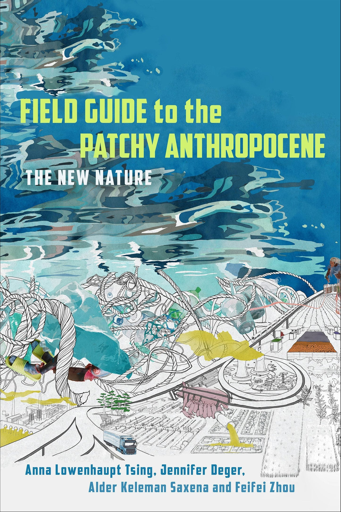 Book cover image for Field Guide to the Patchy Anthropocene ISBN: 9781503649095
