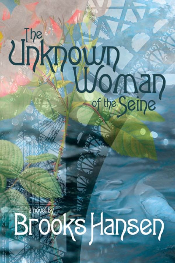 Book cover image for The Unknown Woman of the Seine A Novel ISBN: 9781504074070