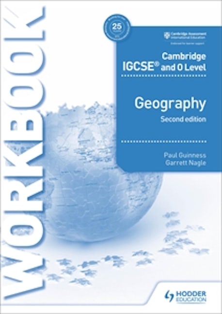 Book cover image for Cambridge IGCSE and O Level Geography Workbook 2nd edition ISBN: 9781510421387