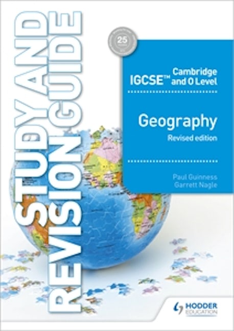 Book cover image for Cambridge IGCSE and O Level Geography Study and Revision Guide revised edition ISBN: 9781510421394