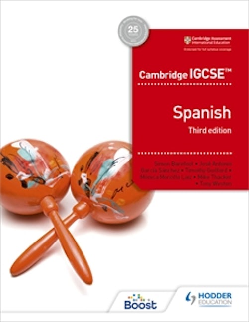 Book cover image for Cambridge IGCSE™ Spanish Student Book Third Edition ISBN: 9781510447578