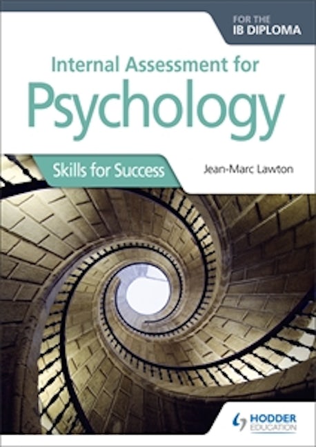 Book cover image for Internal Assessment for Psychology for the IB Diploma ISBN: 9781510449527