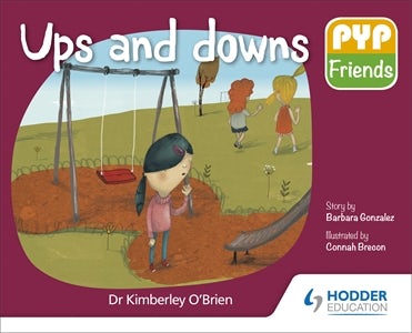 Book cover image for PYP Friends: Ups and downs ISBN: 9781510481695