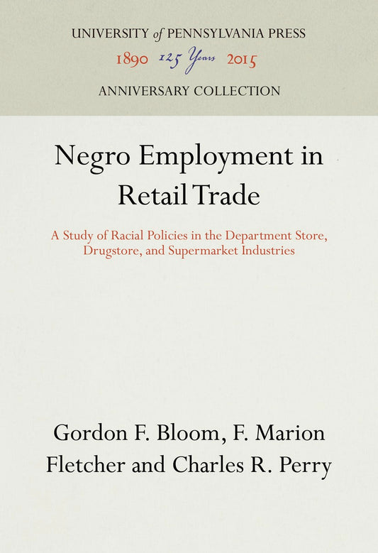 Negro Employment in Retail Trade