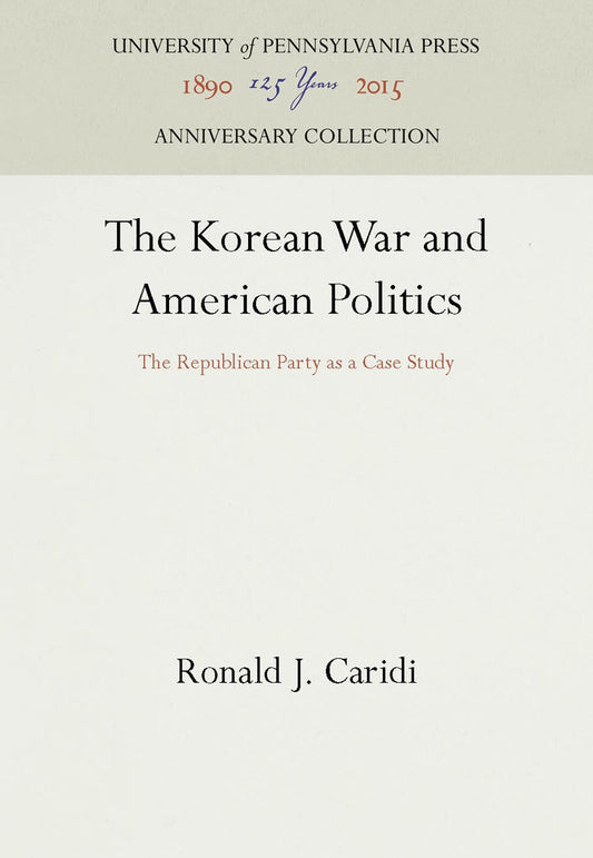 The Korean War and American Politics