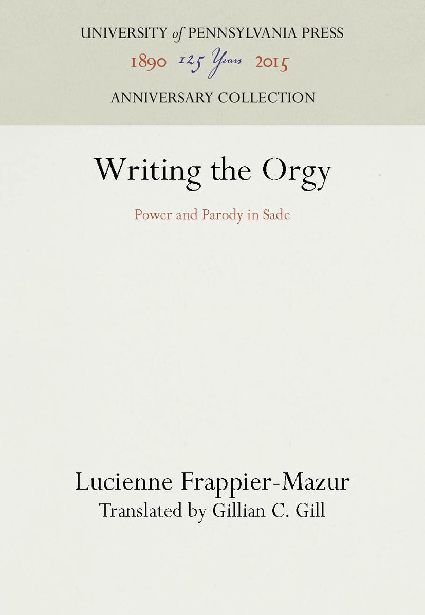 Book cover image for Writing the Orgy ISBN: 9781512801798