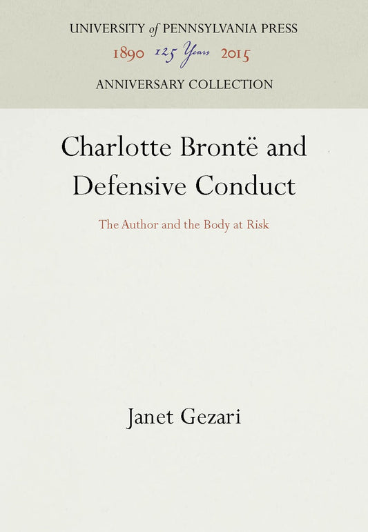 Charlotte Brontë and Defensive Conduct