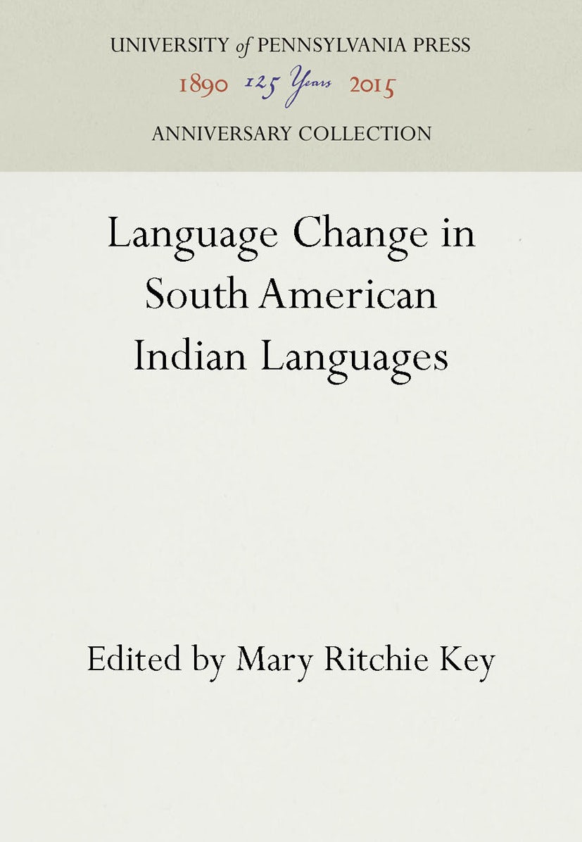 Book cover image for Language Change in South American Indian Languages ISBN: 9781512803068