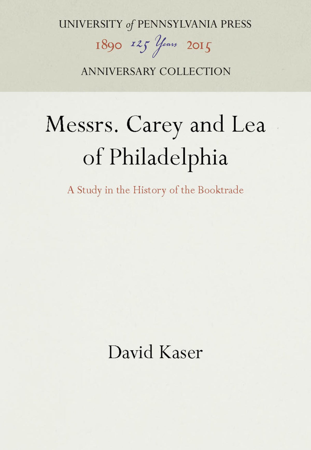 Cover image for Messrs. Carey and Lea of Philadelphia ISBN 9781512803129