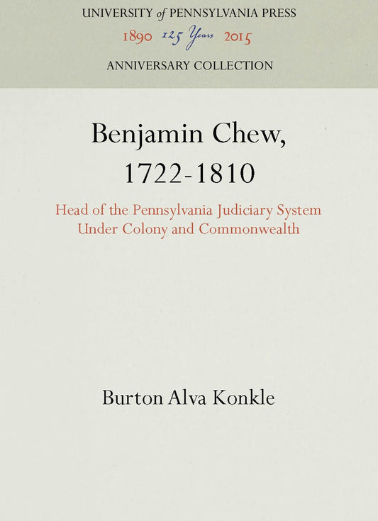 Benjamin Chew, 1722-1810