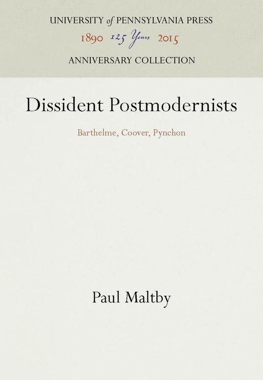 Dissident Postmodernists