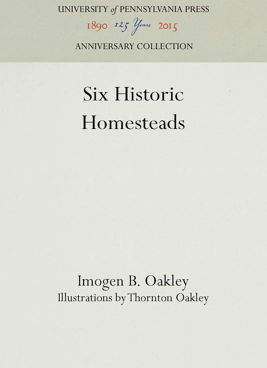 Six Historic Homesteads