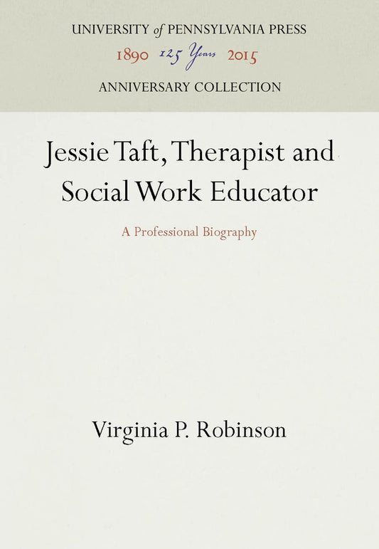 Jessie Taft, Therapist and Social Work Educator