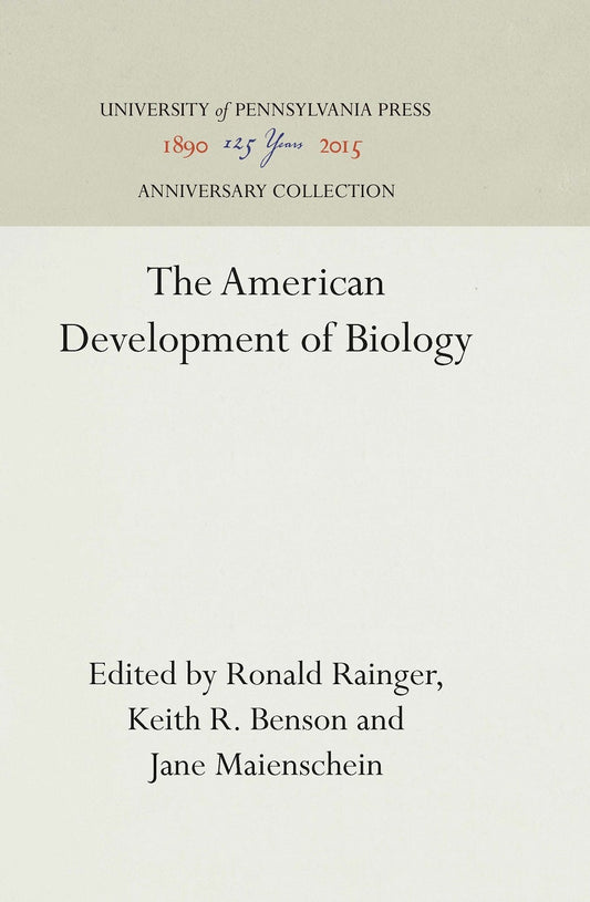 The American Development of Biology