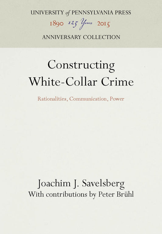 Constructing White-Collar Crime