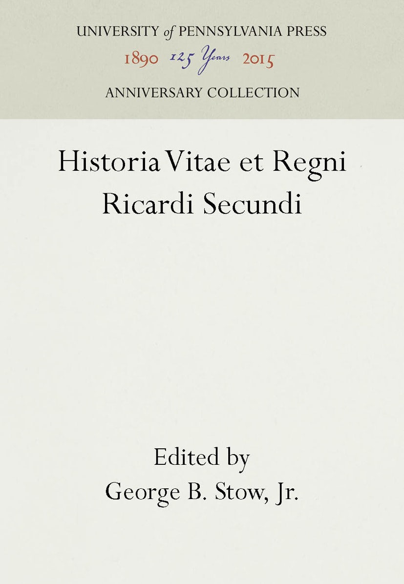 Book cover image for Historia Vitae et Regni Ricardi Secundi ISBN: 9781512807318