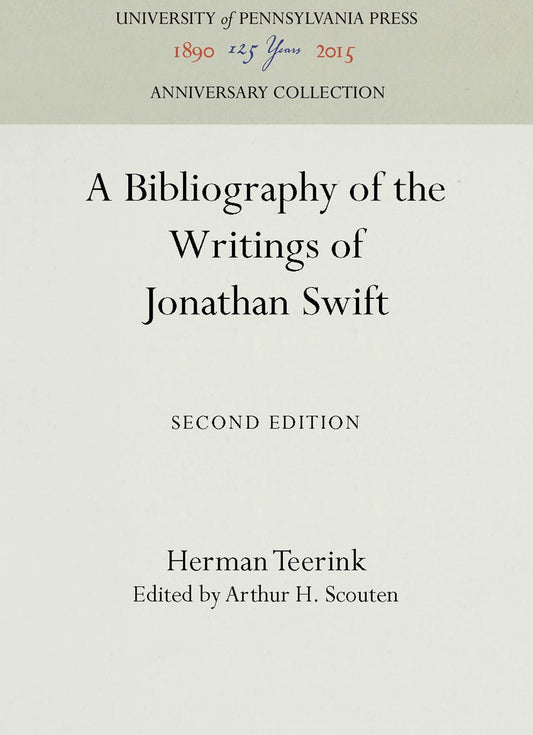 A Bibliography of the Writings of Jonathan Swift