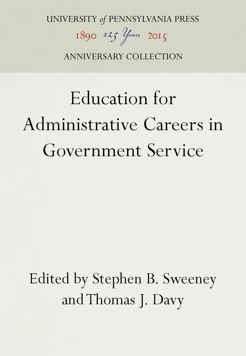 Book cover image for Education for Administrative Careers in Government Service ISBN: 9781512807745