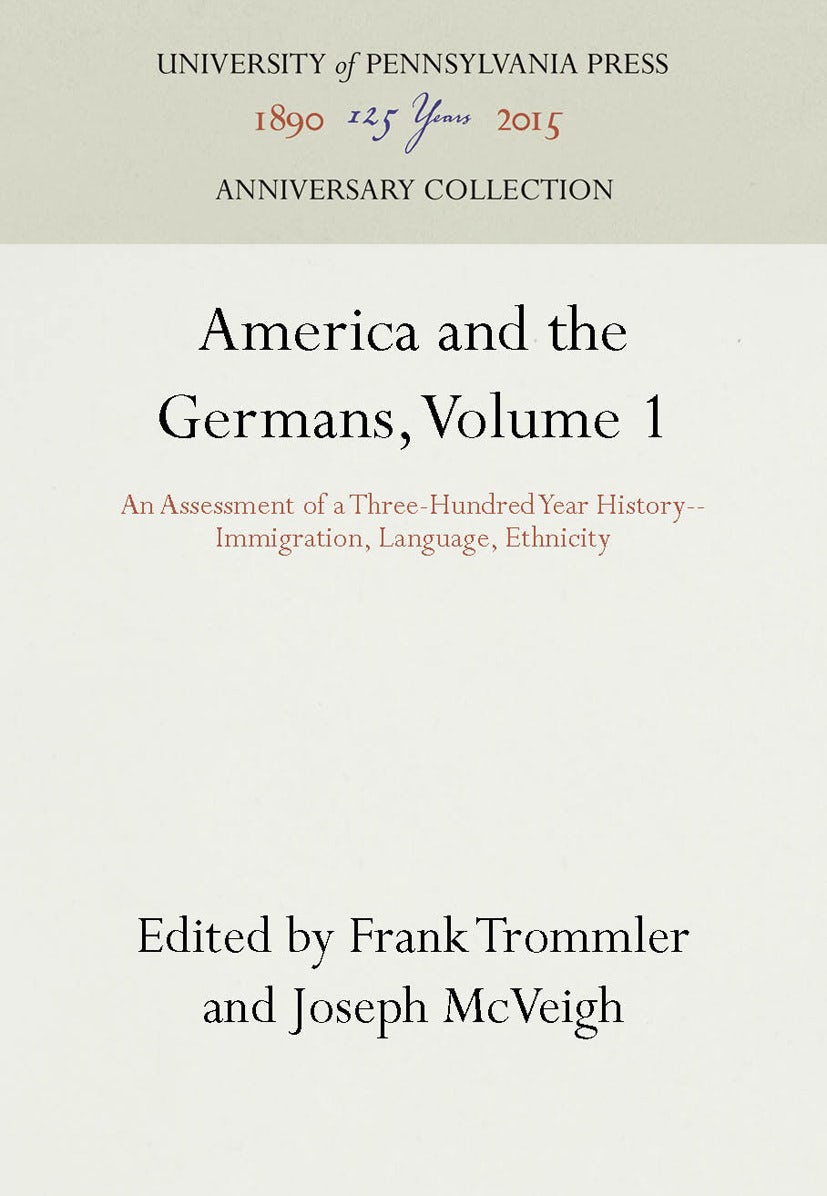 Book cover image for America and the Germans, Volume 1 ISBN: 9781512808261