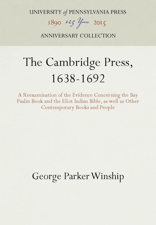 The Cambridge Press, 1638-1692