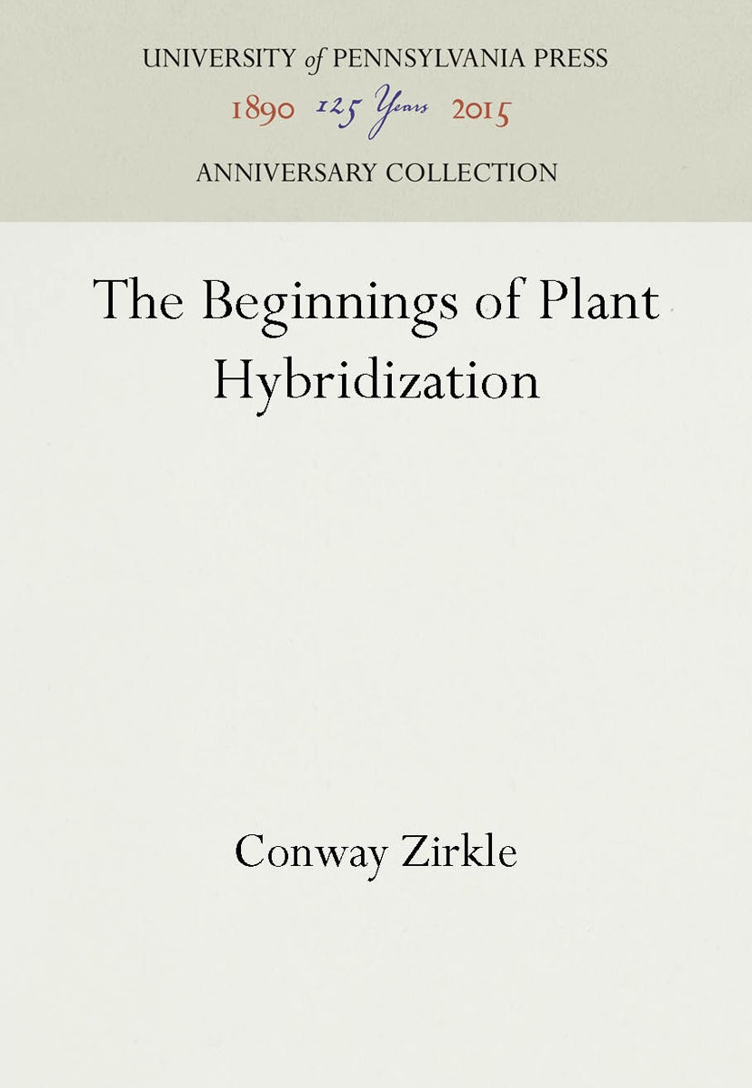 Book cover image for The Beginnings of Plant Hybridization ISBN: 9781512809084