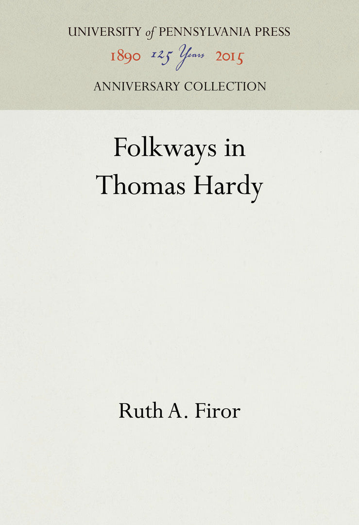Cover image for Folkways in Thomas Hardy ISBN 9781512811513
