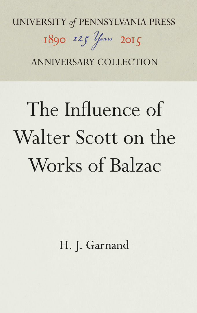 Cover image for The Influence of Walter Scott on the Works of Balzac ISBN 9781512811698