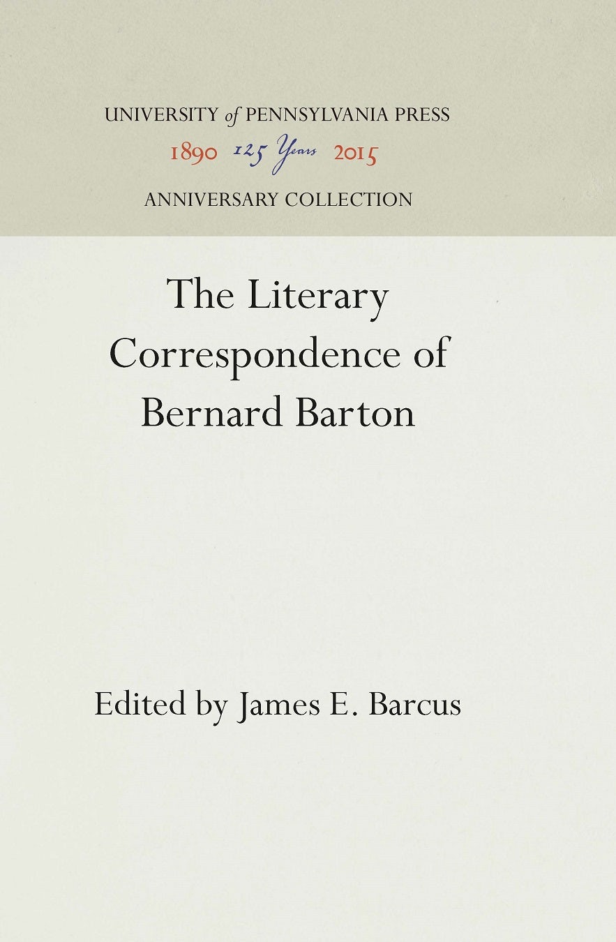 Book cover image for The Literary Correspondence of Bernard Barton ISBN: 9781512814132