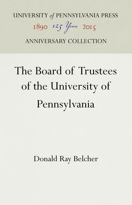 The Board of Trustees of the University of Pennsylvania