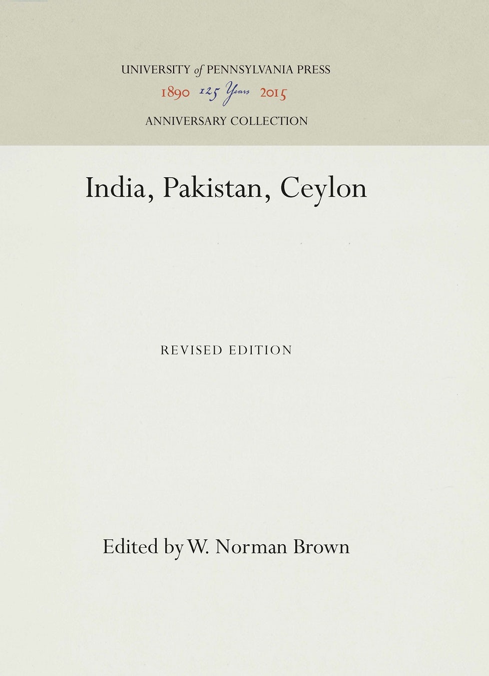 Book cover image for India, Pakistan, Ceylon ISBN: 9781512814866