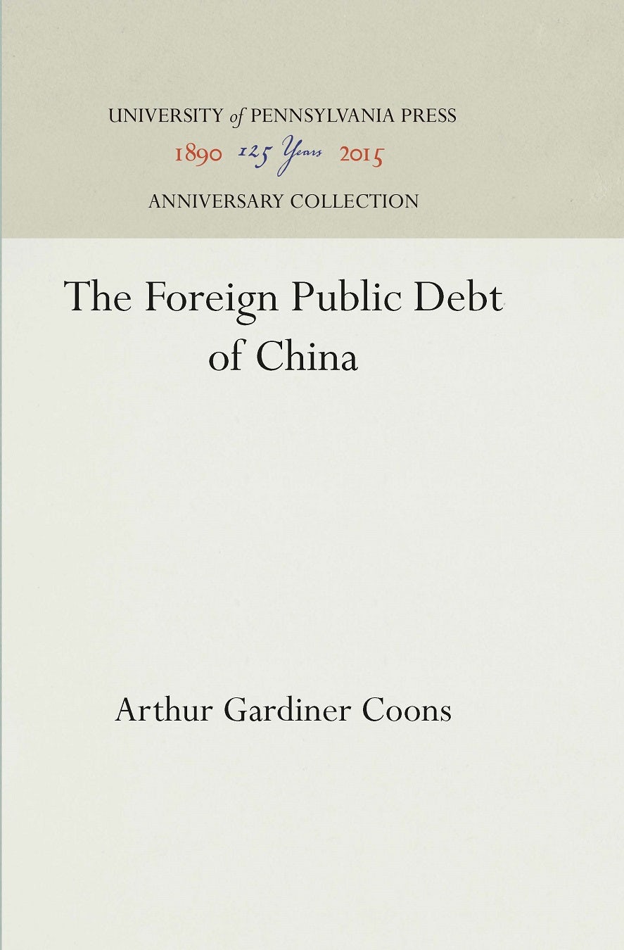 Book cover image for The Foreign Public Debt of China ISBN: 9781512815313