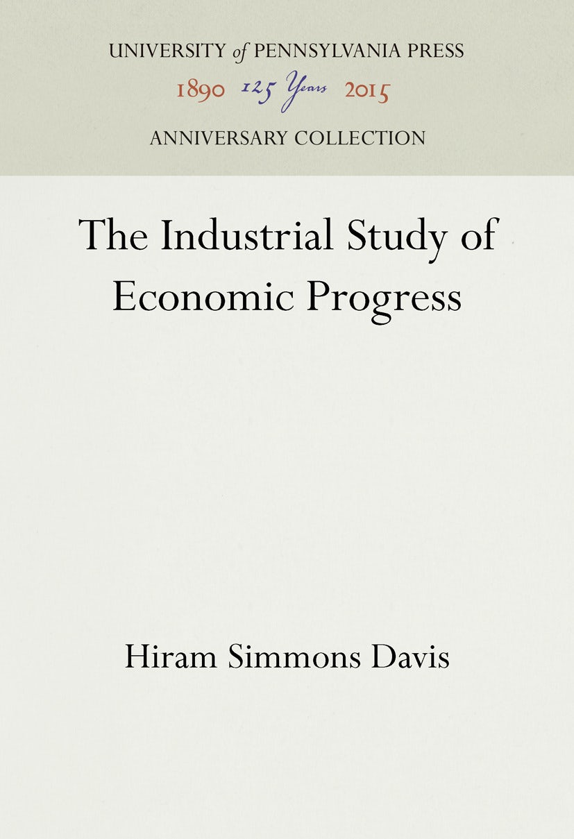 Book cover image for The Industrial Study of Economic Progress ISBN: 9781512815443