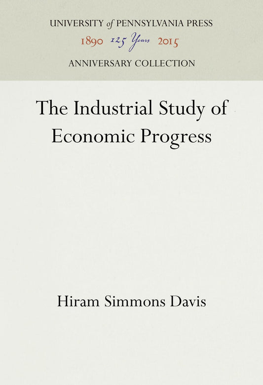 The Industrial Study of Economic Progress