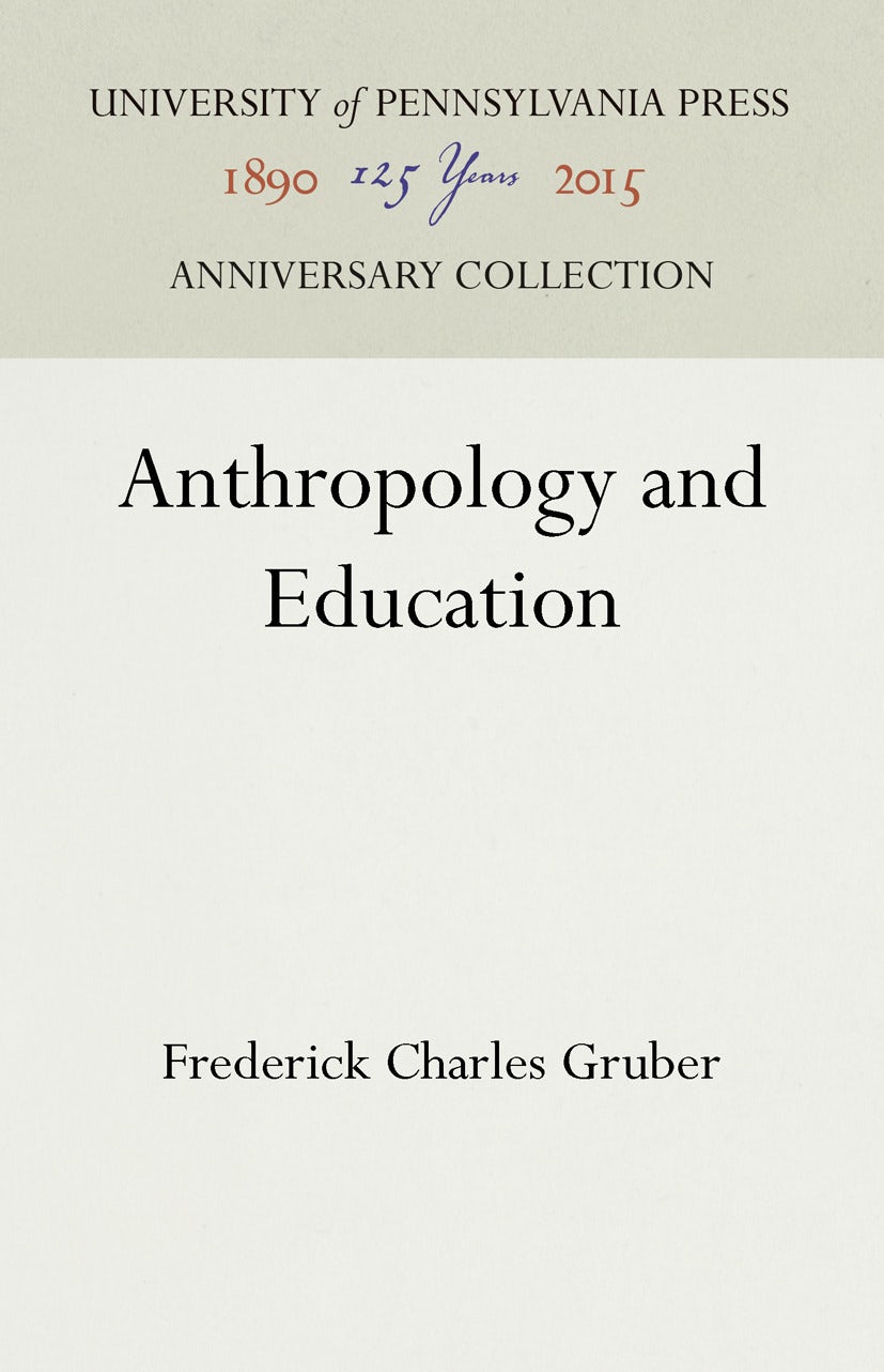 Book cover image for Anthropology and Education ISBN: 9781512816495